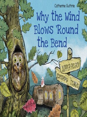 cover image of Why the Wind Blows 'Round the Bend